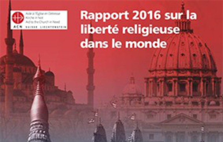Rapport 2016 sur la liberté religieuse dans le monde