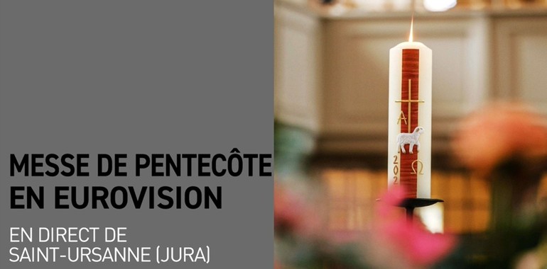 Messe de Pentecôte en direct et en Eurovision à Saint-Ursanne