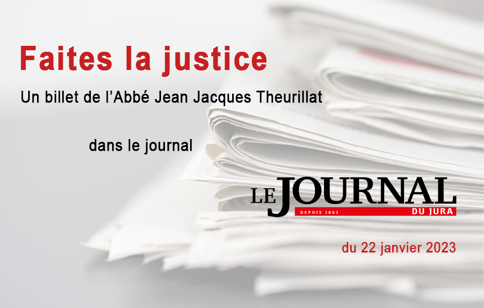 Faites la justice, Jean Jacques THEURILLAT