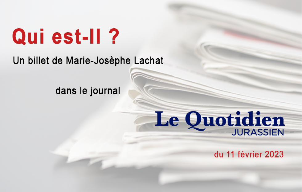 Le Billet de Marie-Josèphe Lachat - LQJ 11-02-23