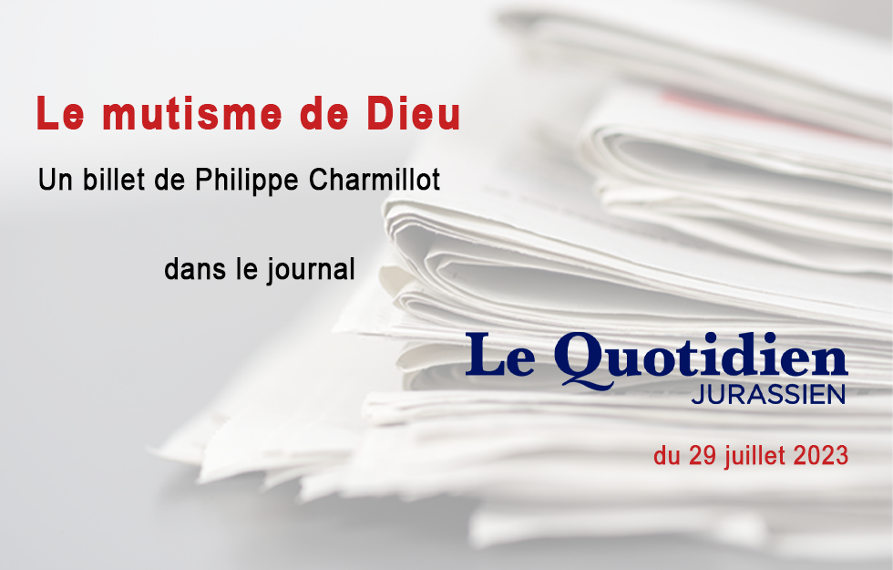 Le billet de Philippe Charmillot, LQJ 29 juillet 2023