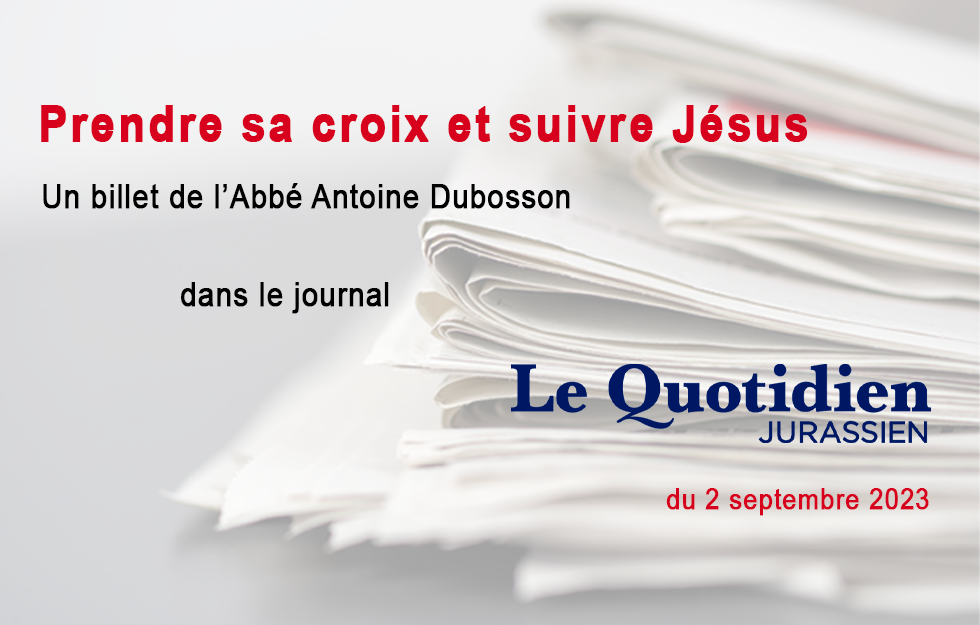 Le billet d'Antoine Dubosson, LQJ 2 septembre 2023