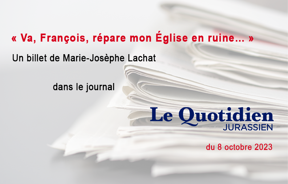 Le billet de Marie-Josèphe Lachat, LQJ 08.10.2023