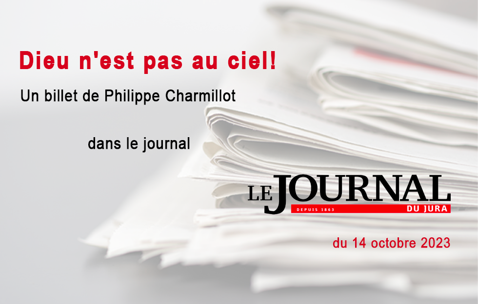 Le billet de Philippe Charmillot, JDJ 14.10.2023