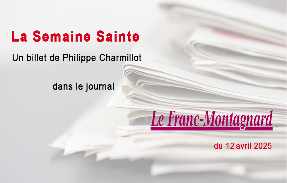Le billet de Philippe Charmillot, Le Franc-Montagnard 12.04.2025