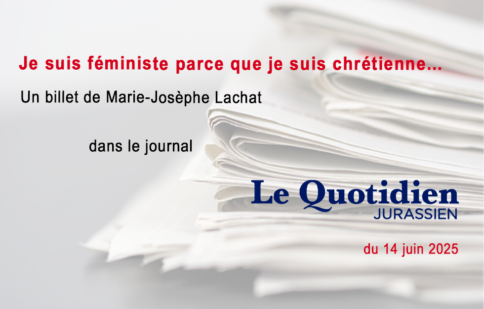 Le billet de Marie-Josèphe Lachat, LQJ 14.06.2025