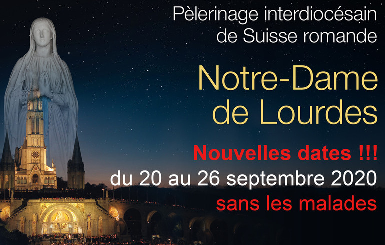 Le pèlerinage à Lourdes est reporté à l'automne !!!