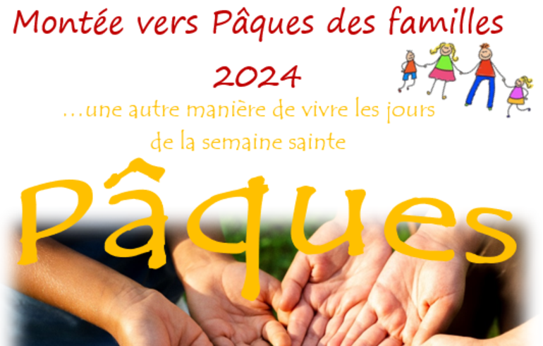 Montée vers Pâques des familles 2024